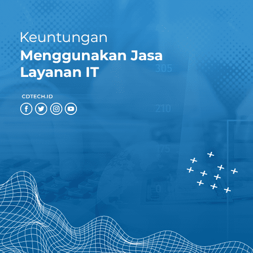Keuntungan-menggunakan-jasa-layanan-IT