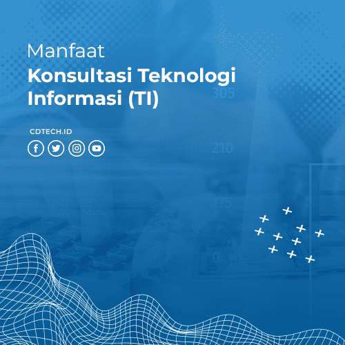 Manfaat-Konsultasi-Teknologi-Informasi-(TI)